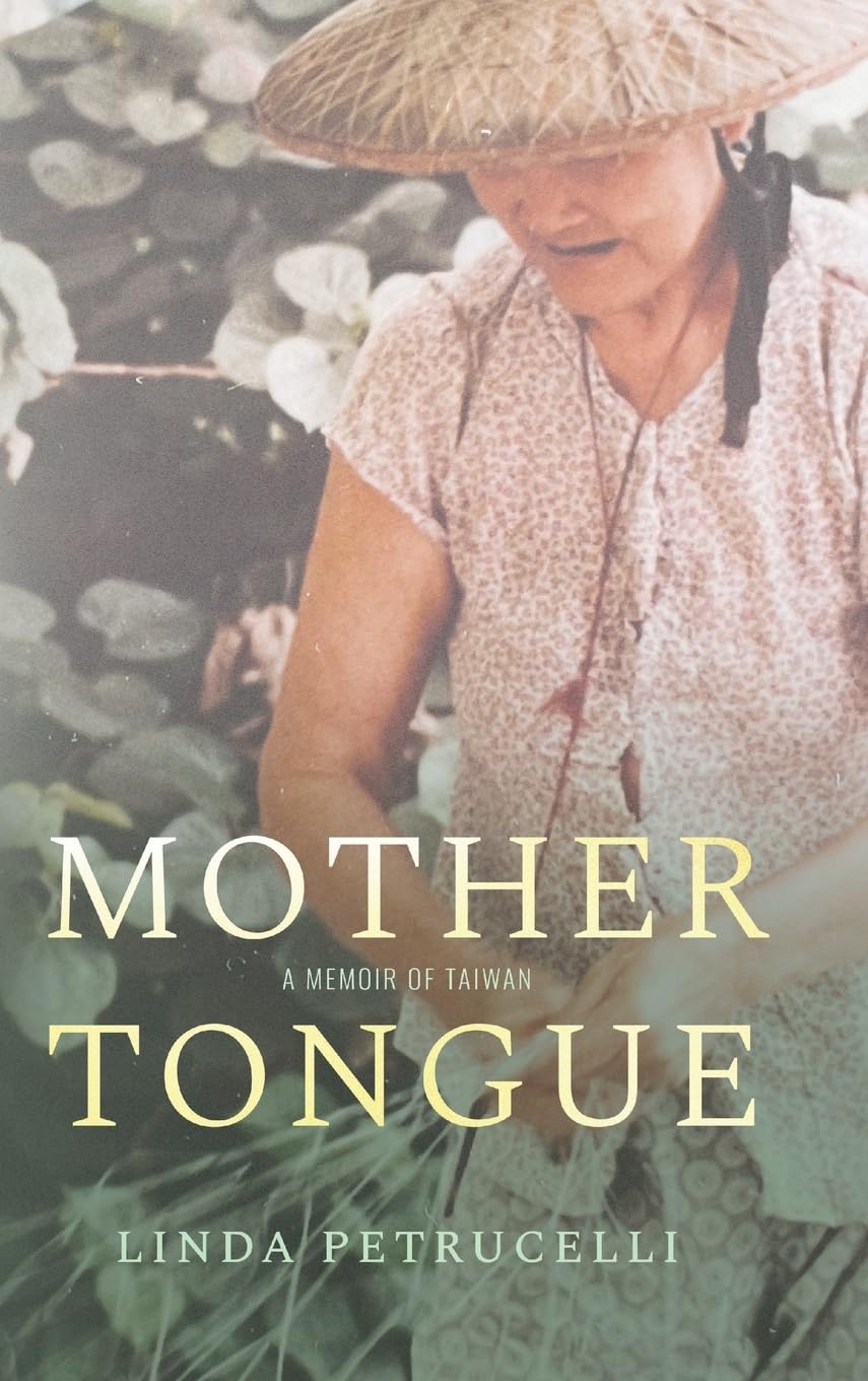 Mother Tongue : A Memoir of Taiwan