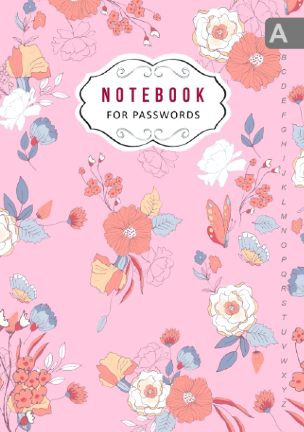 Notebook for Passwords: A5 Internet Logbook Journal Medium with A-Z Alphabetical Index | Gentle Flower Butterfly Design Pink