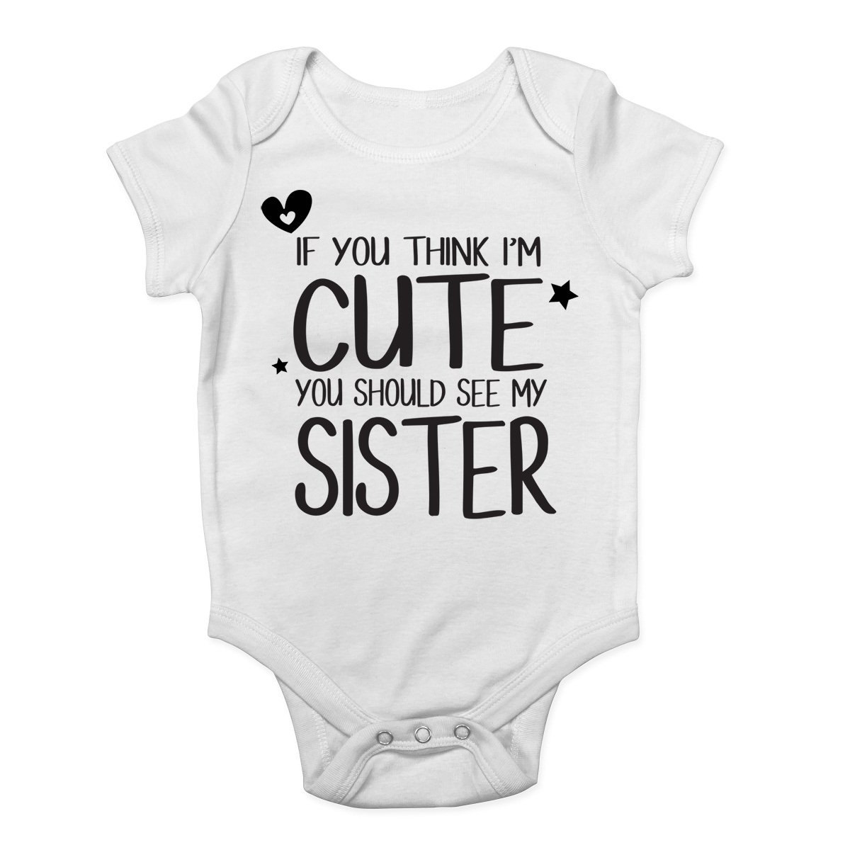 Shopagift Boys White If You Think I'm Cute You Should See My Sister Cute And Girls Baby Vest Bodysuit