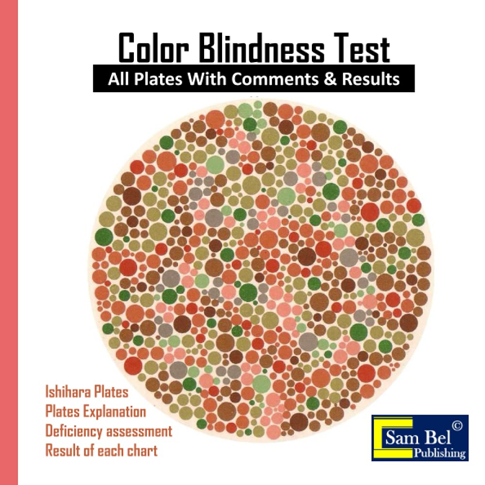 Color Blindness Test: All Plates With Comments & Results , Ishihara Plates , Optometry Color Deficiency Test , Vision Testing Charts, Ishihara Plates ... All Forms of Color, ophthalmology charts