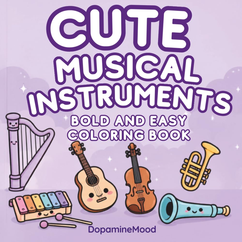 Cute Musical Instruments: Bold and Easy Coloring Book For All Ages