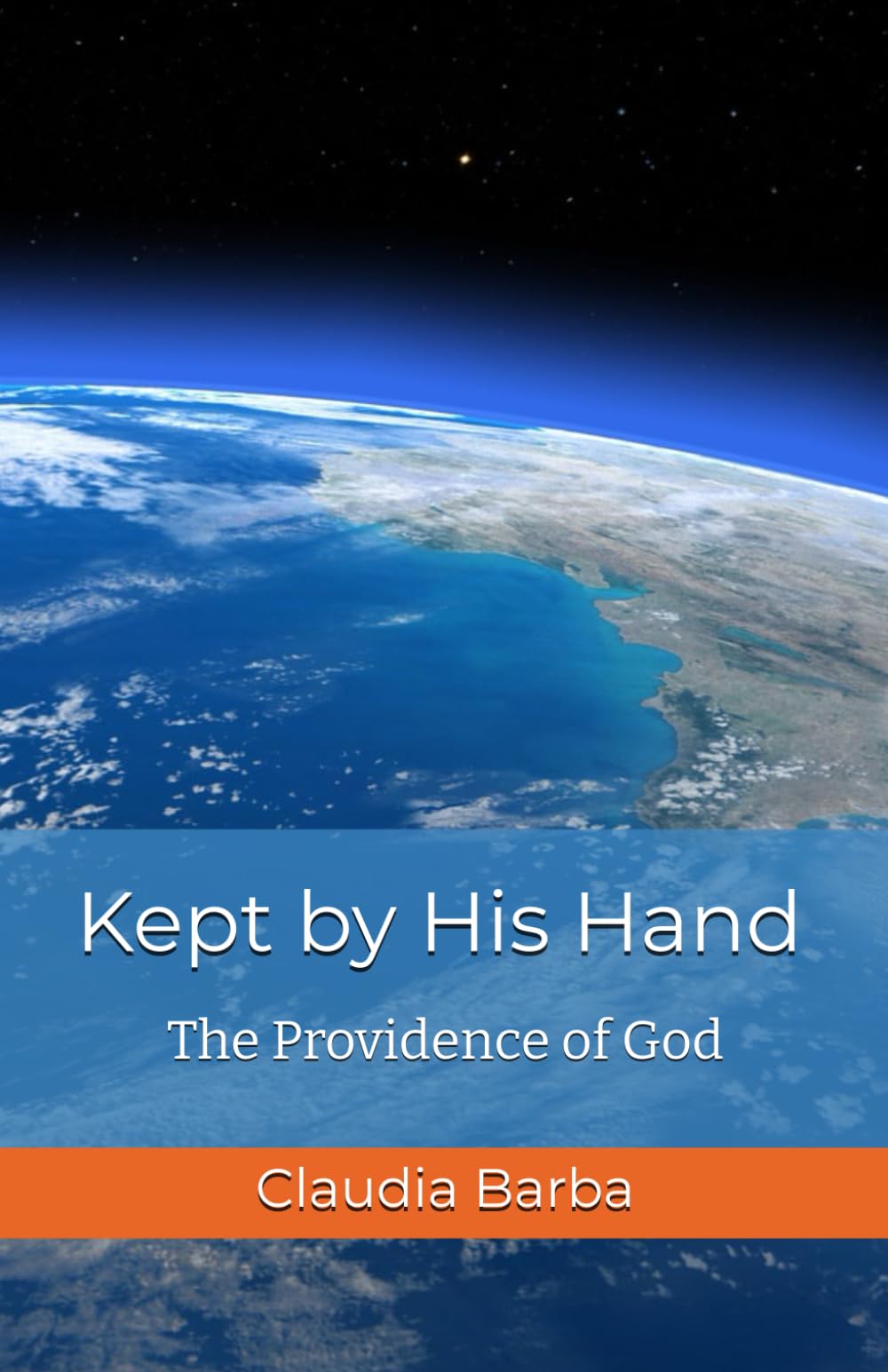 Kept by His Hand: The Providence of God