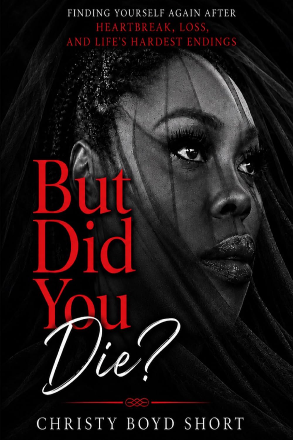But Did You Die