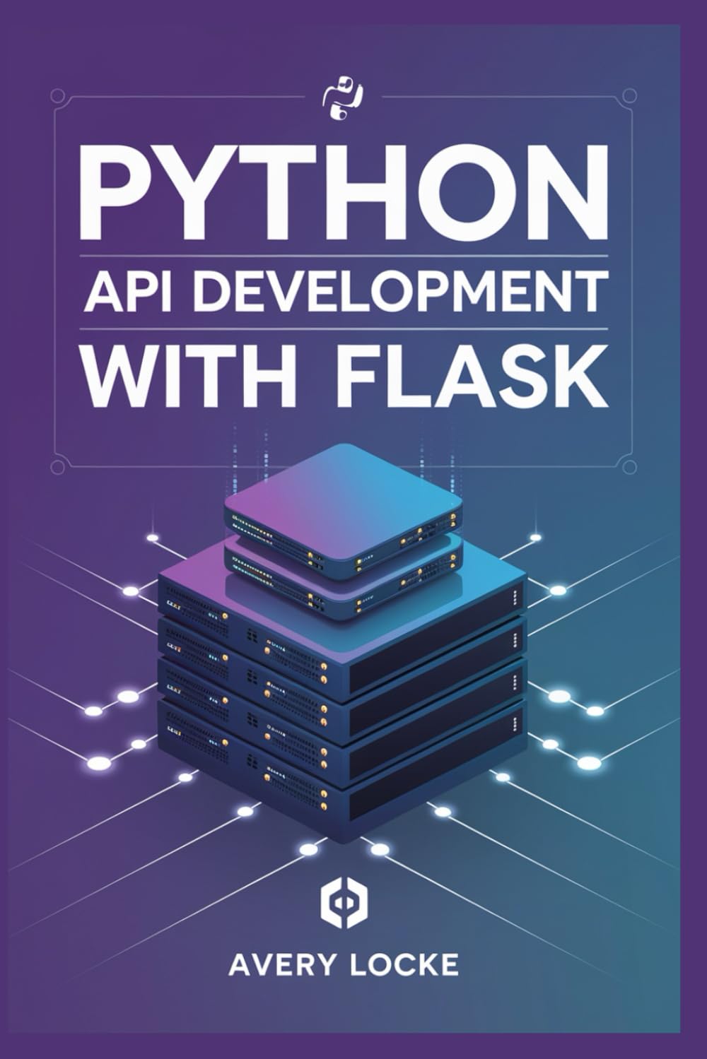 Python API Development With Flask (WEBCRAFT ESSENTIALS SERIES)