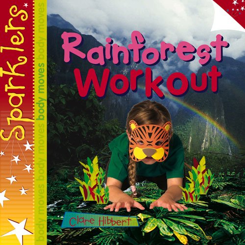 Rainforest Workout: Sparklers - Body Moves