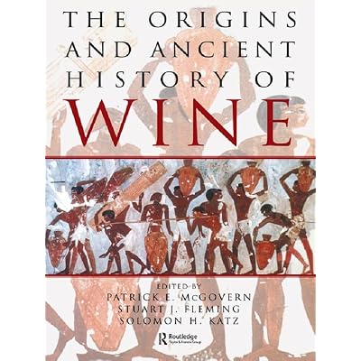 The Origins and Ancient History of Wine