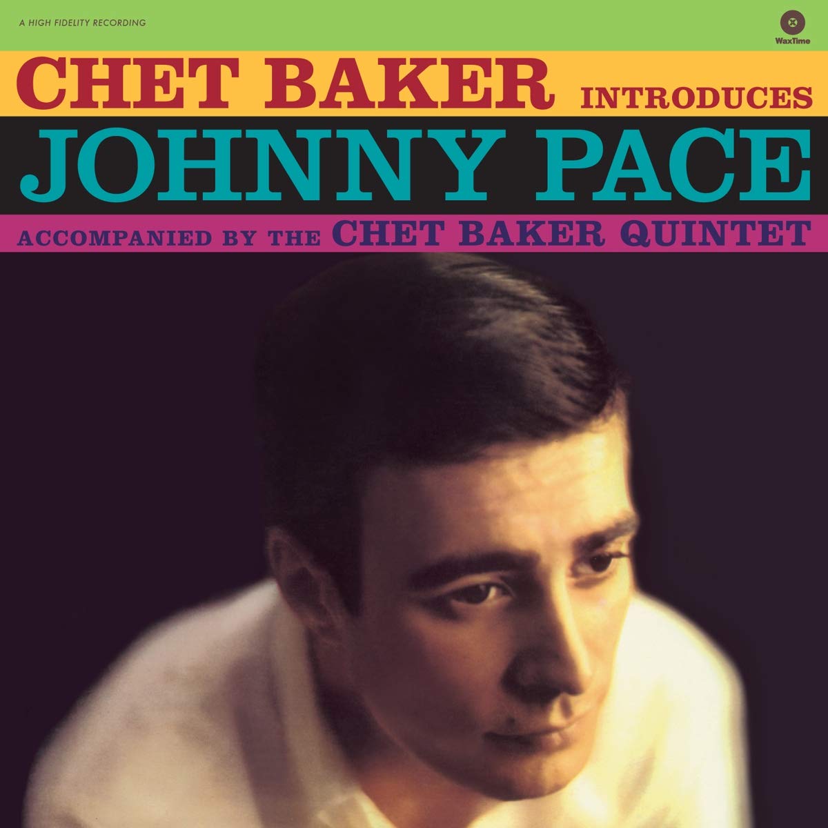 Chet Baker Introduces Johnny Pace Accompanied By The Chet Baker Quintet [VINYL]