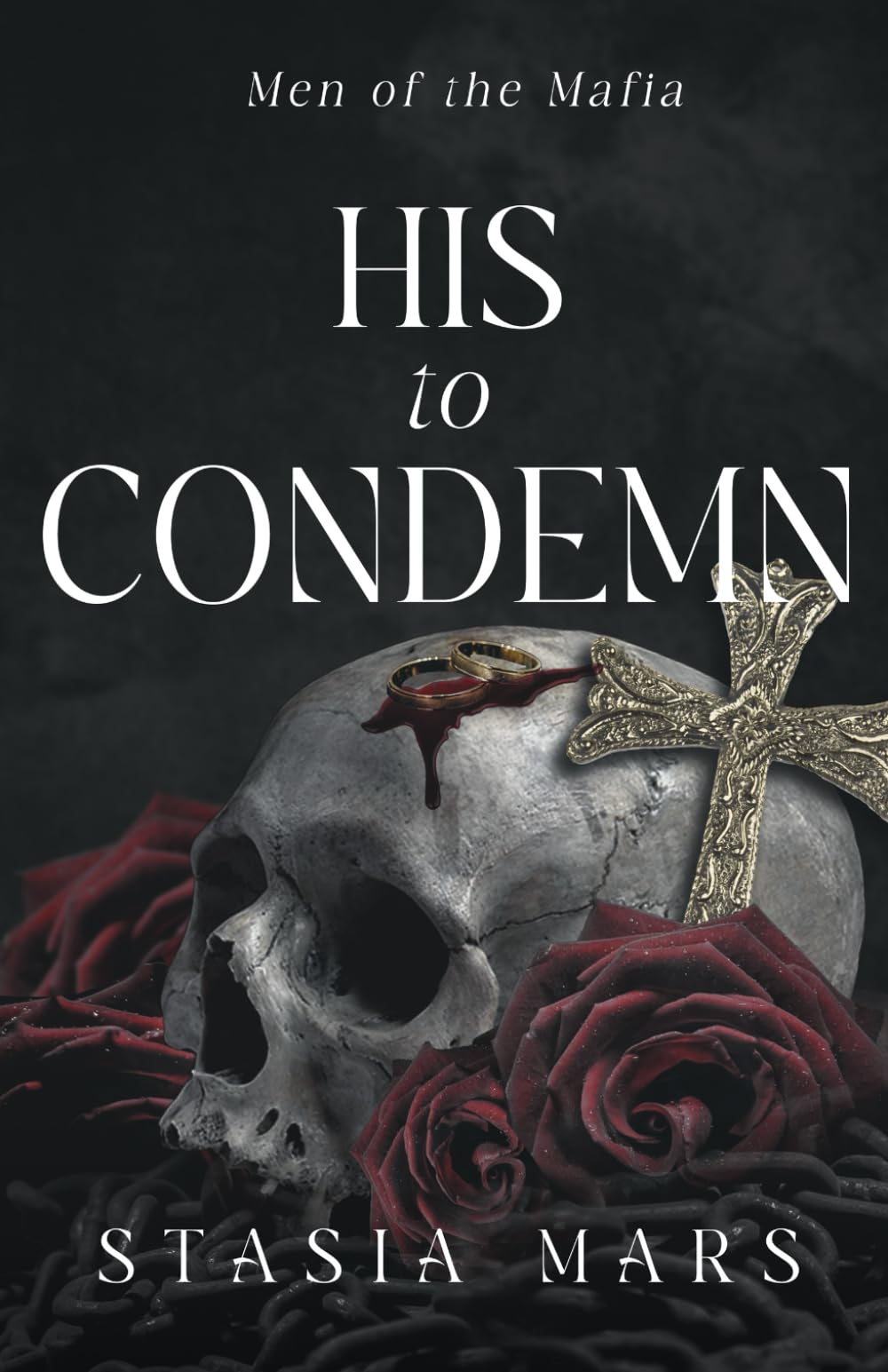 His to Condemn: Men of the Mafia