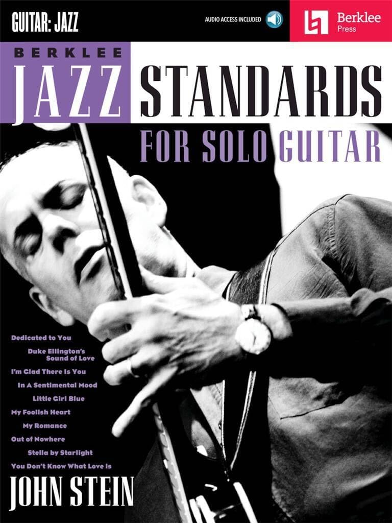 John Stein: Berklee Jazz Standards For Solo Guitar