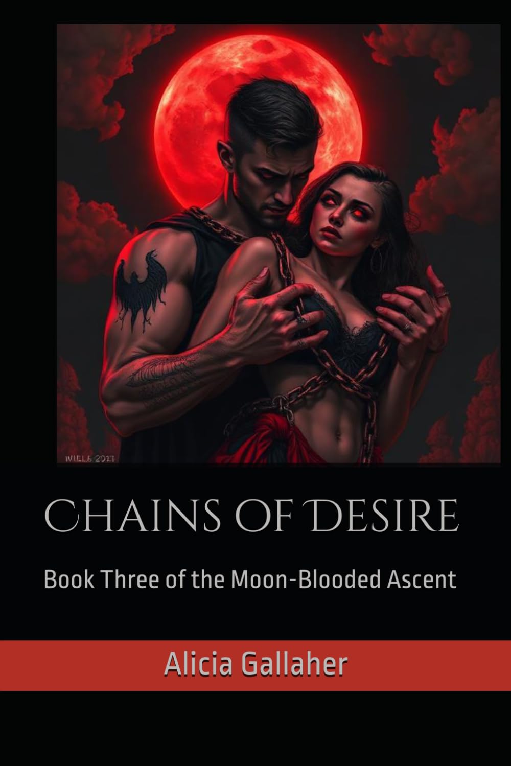 Chains of Desire: Book Three of the Moon-Blooded Ascent