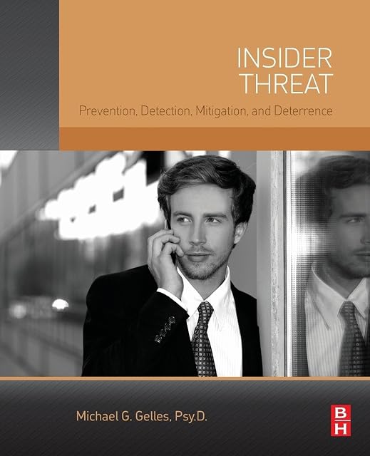 Portada de Insider Threat: Prevention, Detection, Mitigation, and Deterrence