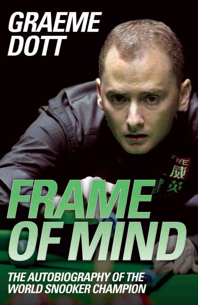 Frame of Mind The Autobiography of the World Snooker Champion Dott