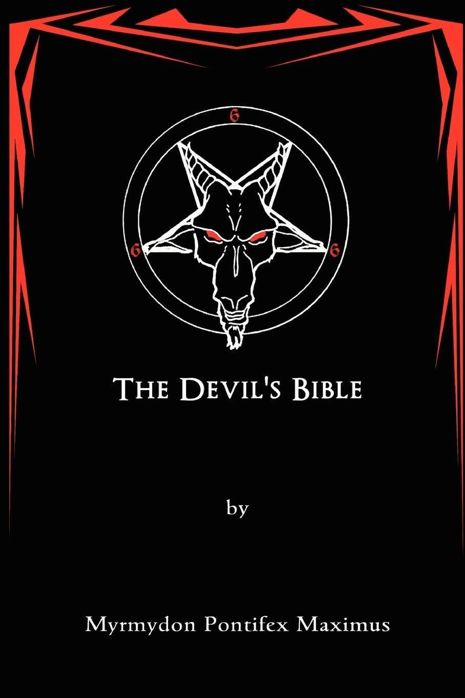 The Devil's Bible: Amazon.co.uk: Pontifex Maximus, Myrmydon