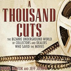 A Thousand Cuts Audiobook By Dennis Bartok, Jeff Joseph cover art