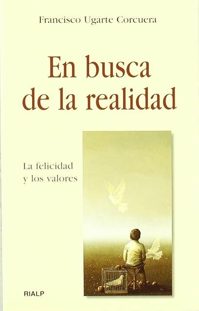 Portada de En Busca de la Realidad: La Felicidad y los Valores
