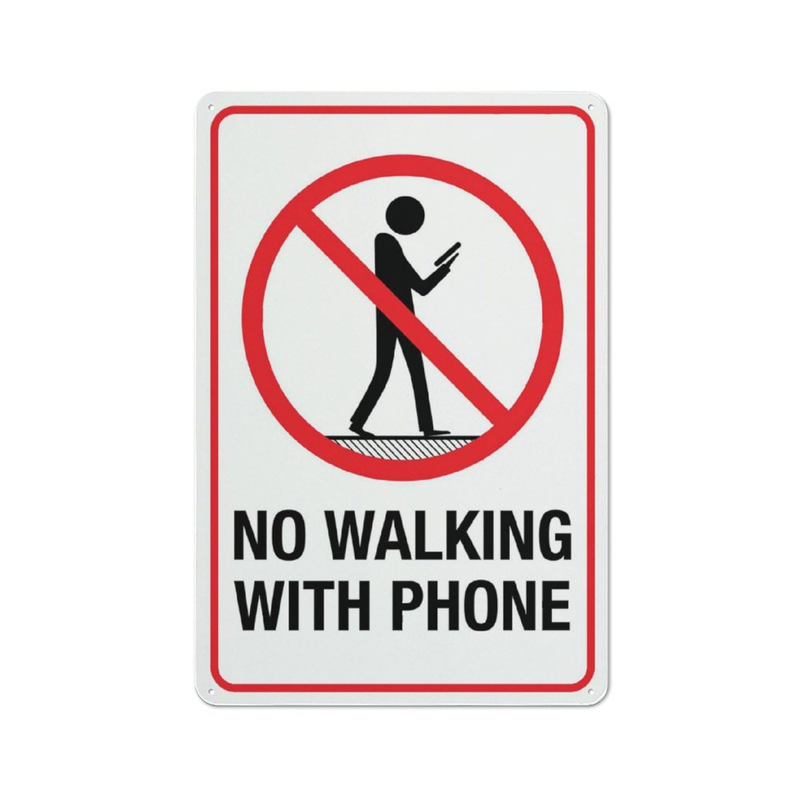 No Walking With Phone Sign 12”X8” Metal Signs Aluminum Sign Pre-Drilled Holes For Easy Mounting Indoor Or Outdoor Use For Fence Door Or Gate