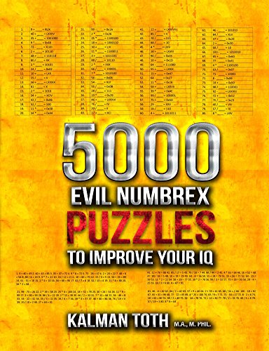 5000 Evil Numbrex Puzzles to Improve Your IQ (English Edition)