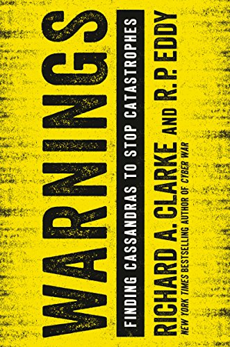 Book's Cover of Warnings: Finding Cassandras to Stop Catastrophes (English Edition)