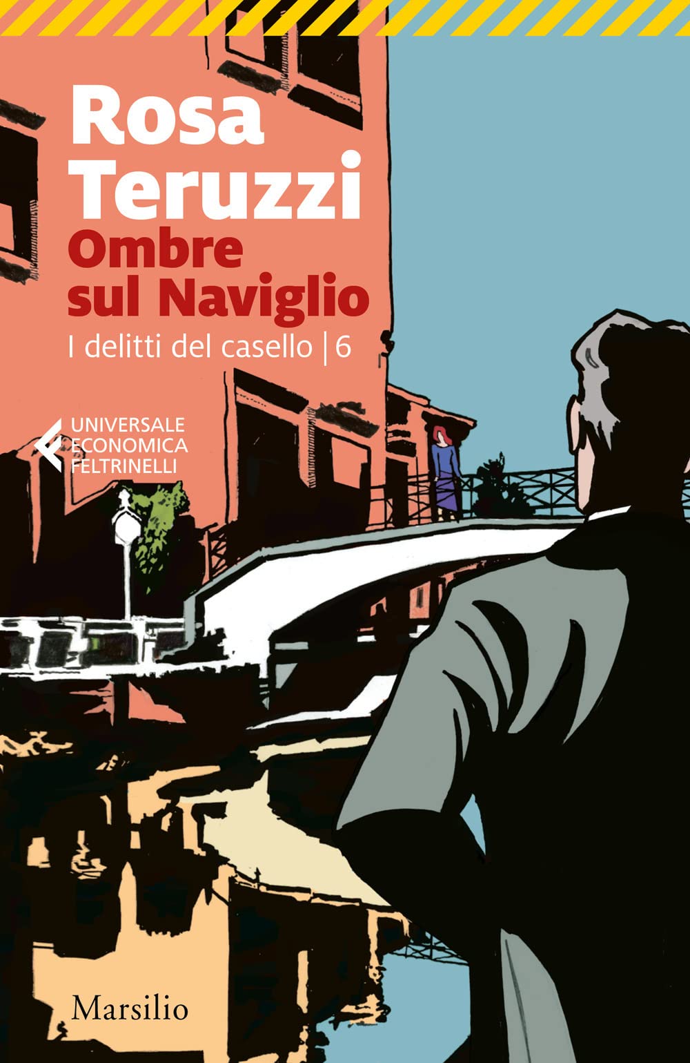 Ombre sul Naviglio. I delitti del casello (Vol. 6)