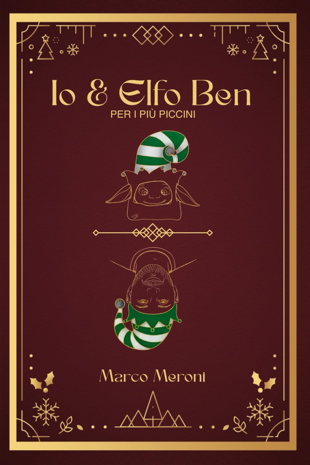 Io & Elfo Ben: Il viaggio tra un padre, un Elfo e il mondo dei bambini