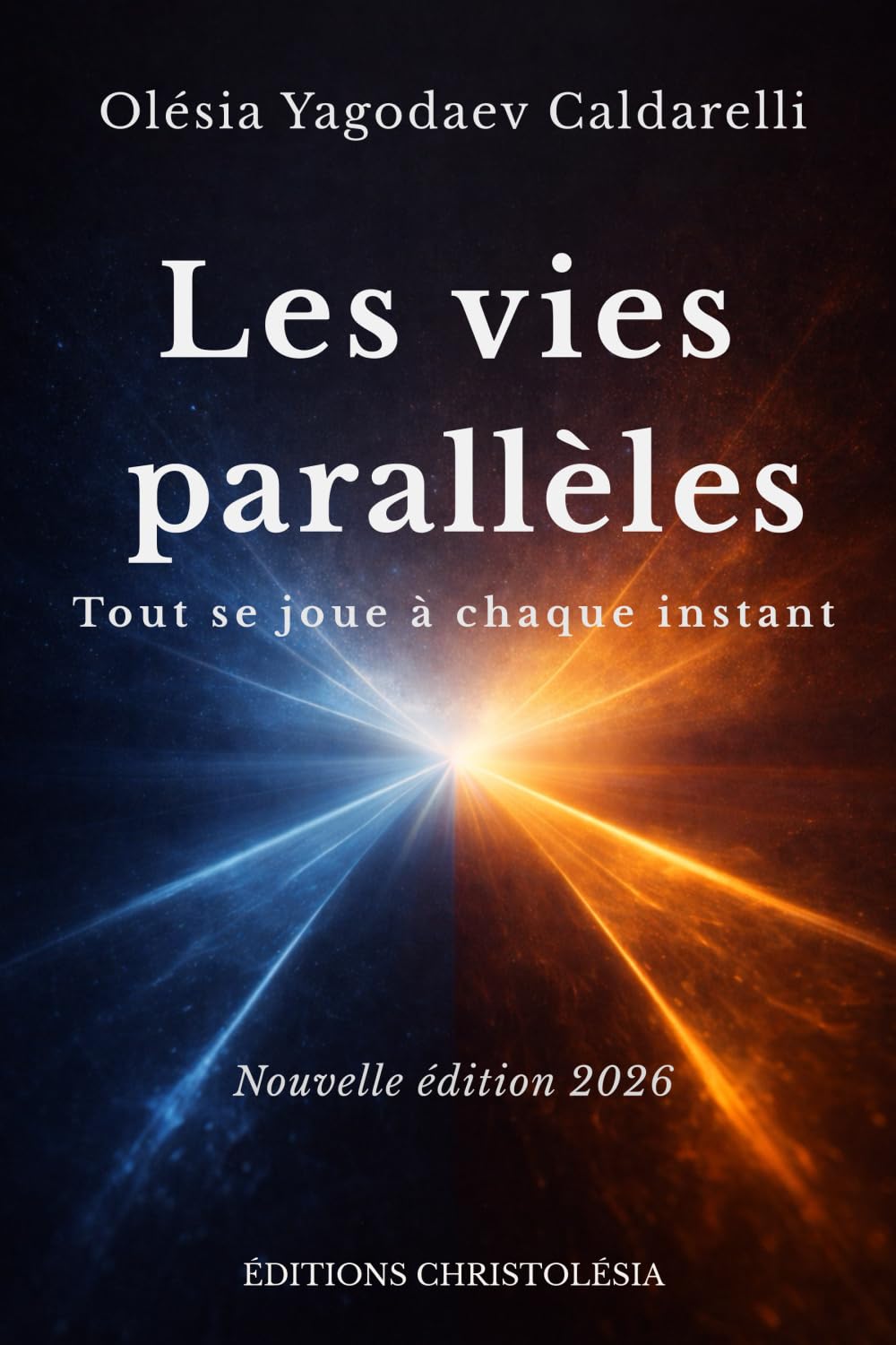 Les vies parallèles: Tout se joue à chaque instant
