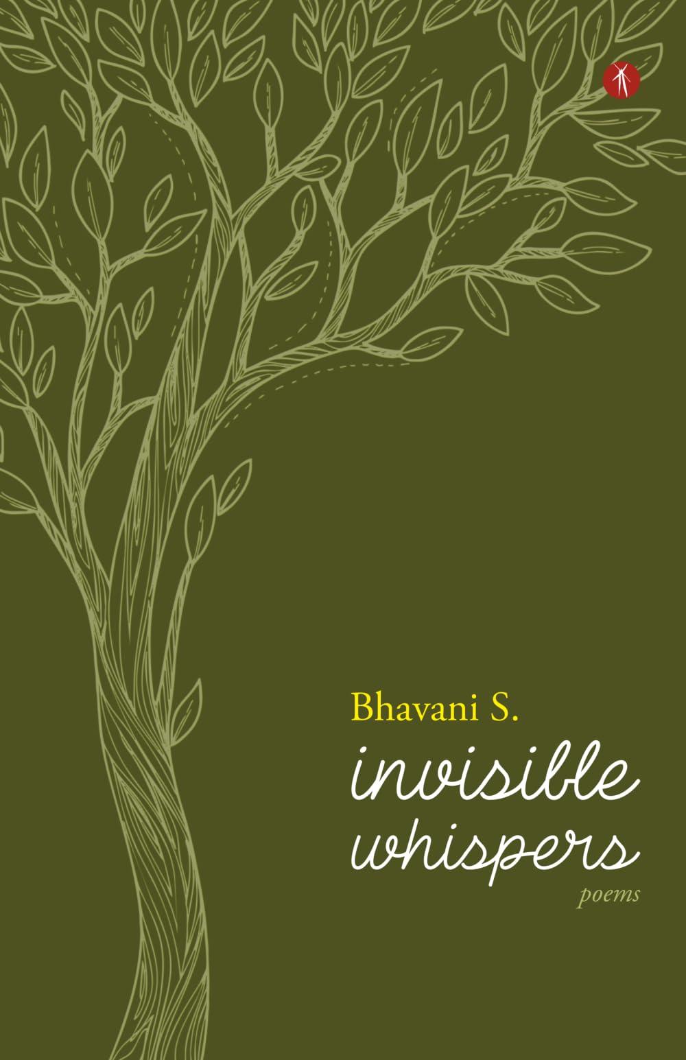 Invisible Whispers: Poems