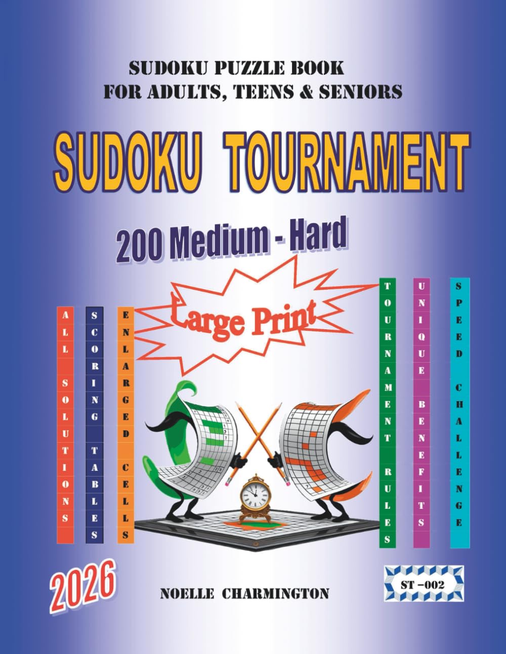Sudoku Tournament: 200 Medium to Hard Sudoku Puzzle Book for Adults, Teens & Seniors with Large Print Puzzles and Full Solutions for Competitive Play | ST-002