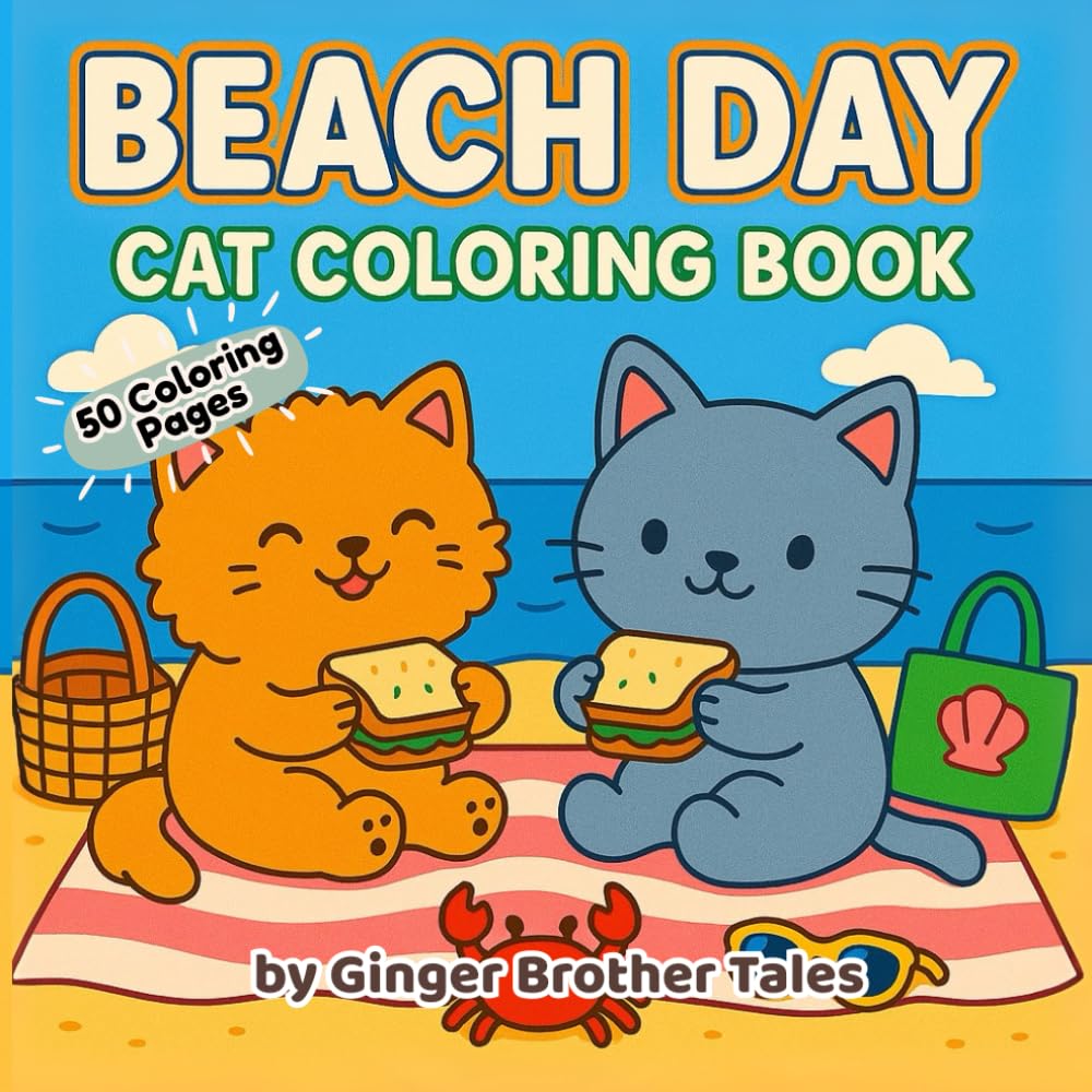 Beach Day Cat Coloring Book: Featuring Cute Cats in Cozy Moments, for Adults and Teens