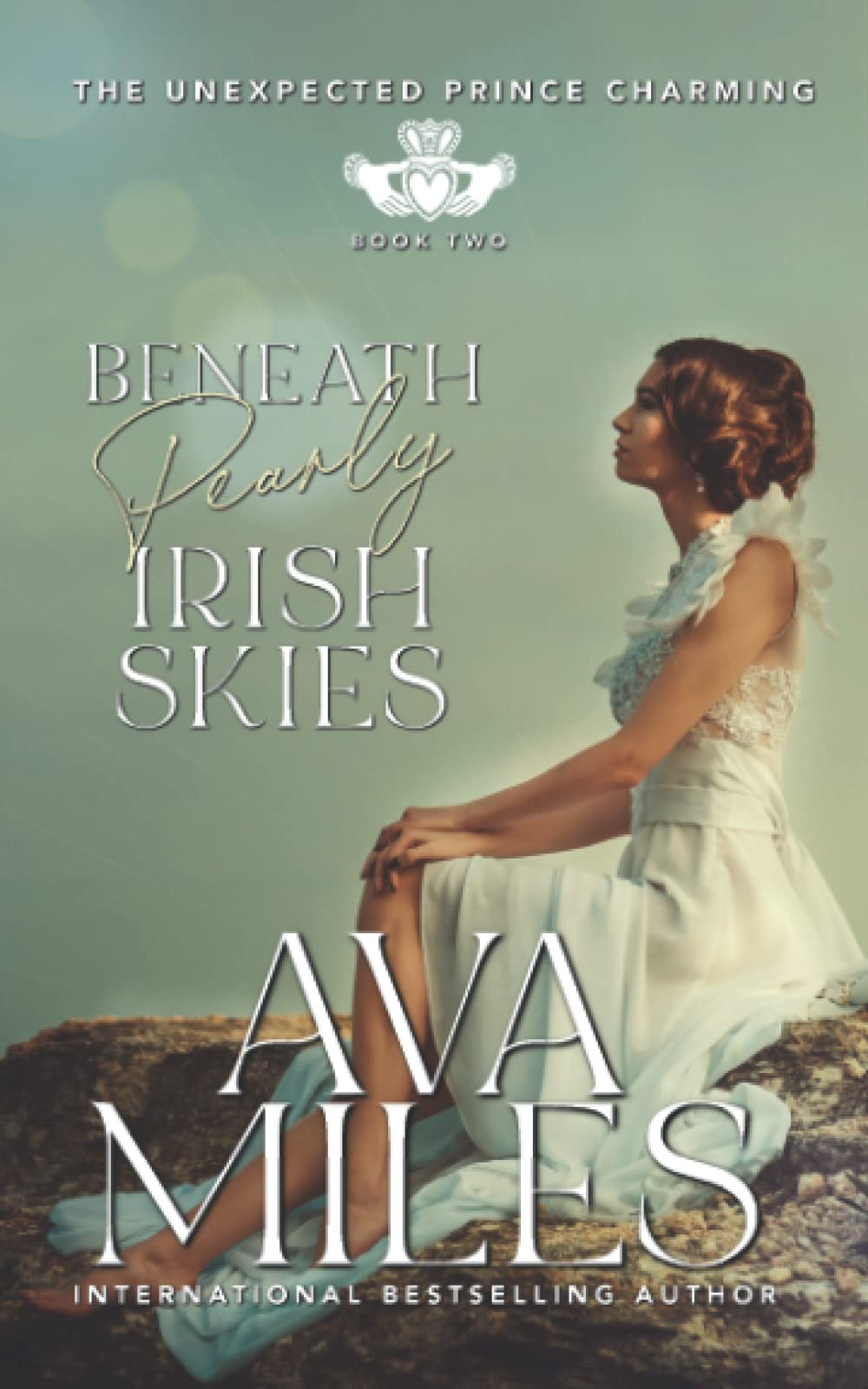 Beneath Pearly Irish Skies (The Unexpected Prince Charming Series)