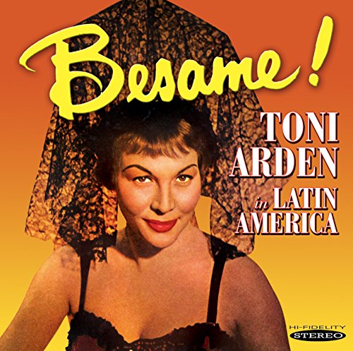Besame! Toni Arden In Latin