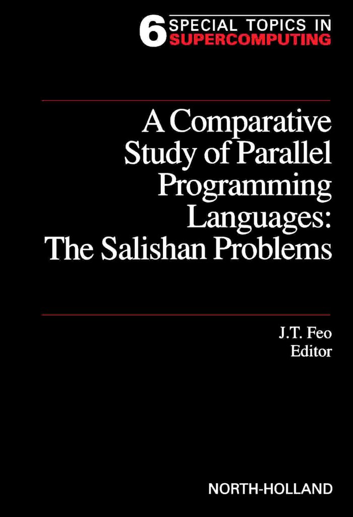 A Comparative Study of Parallel Programming Languages: The Salishan Problems (Special Topics in Supercomputing)