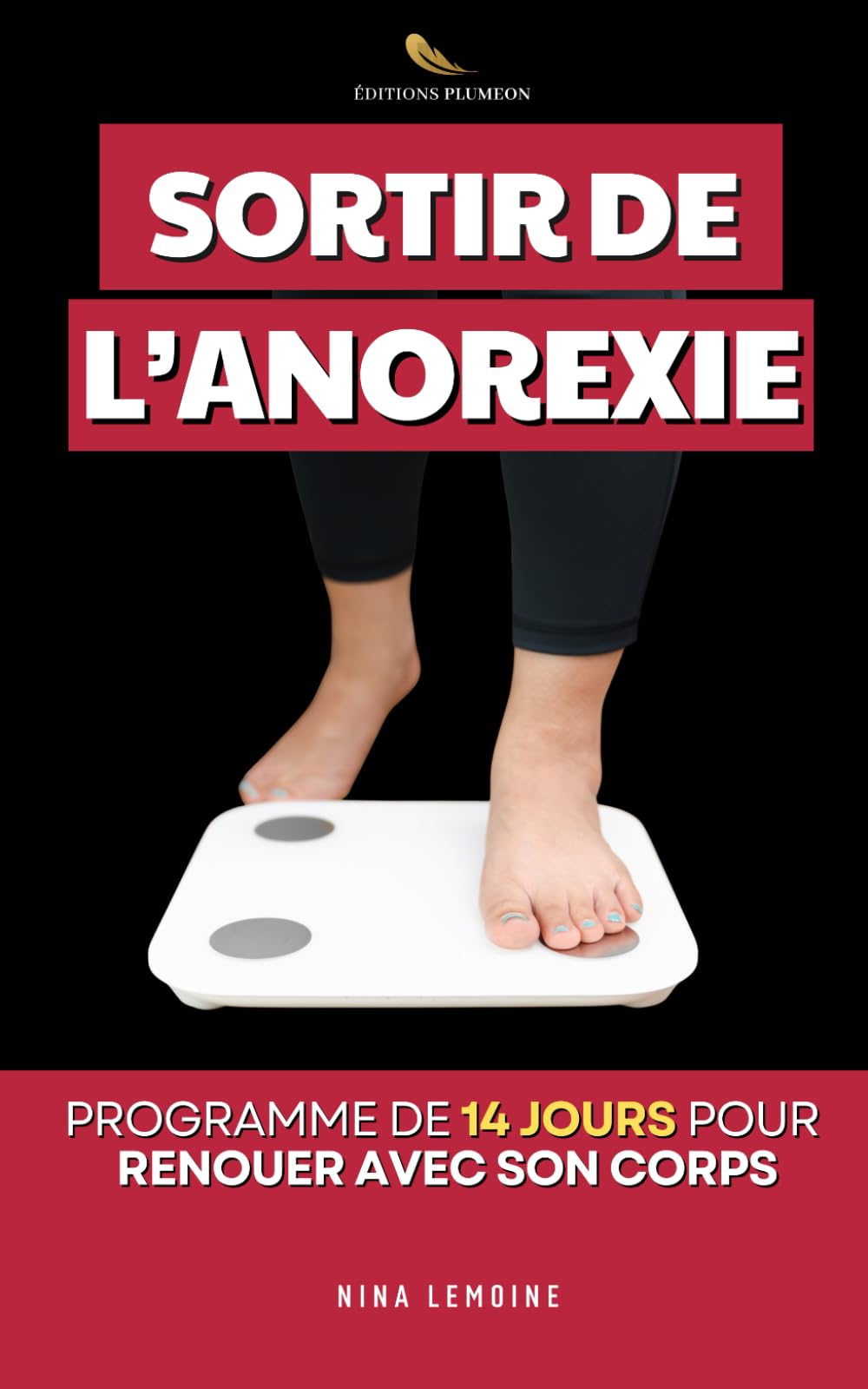 Sortir de l’Anorexie: Le Programme en 14 Jours pour Renouer avec son Corps | Livre pour Anorexique | Anorexie Mentale | Comment Sortir de l’Anorexie