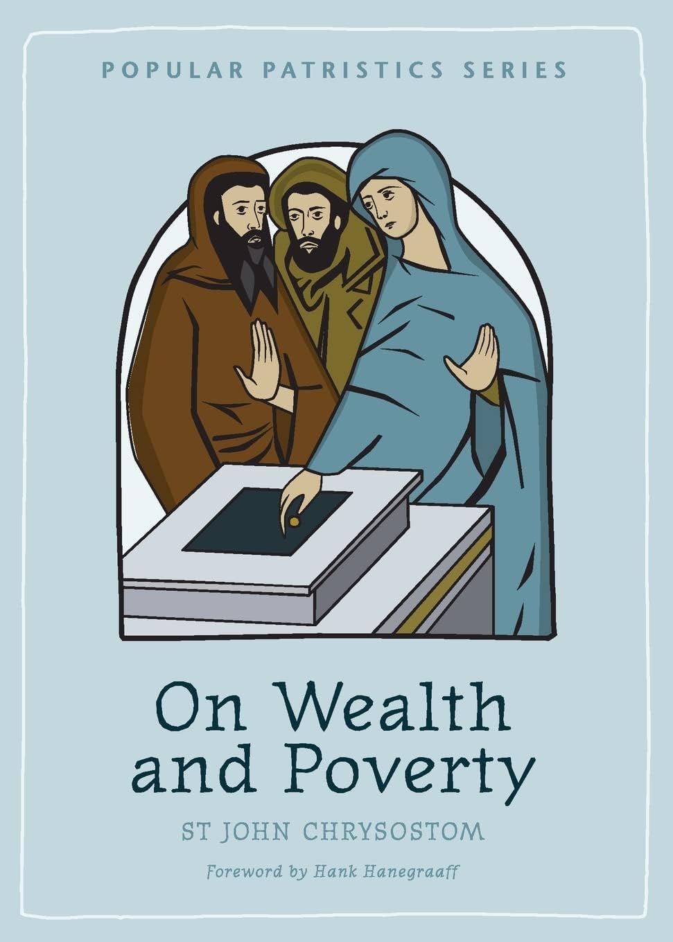 On Wealth and Poverty: St. John Chrysostom (Popular Patristics) Paperback – August 11, 2020