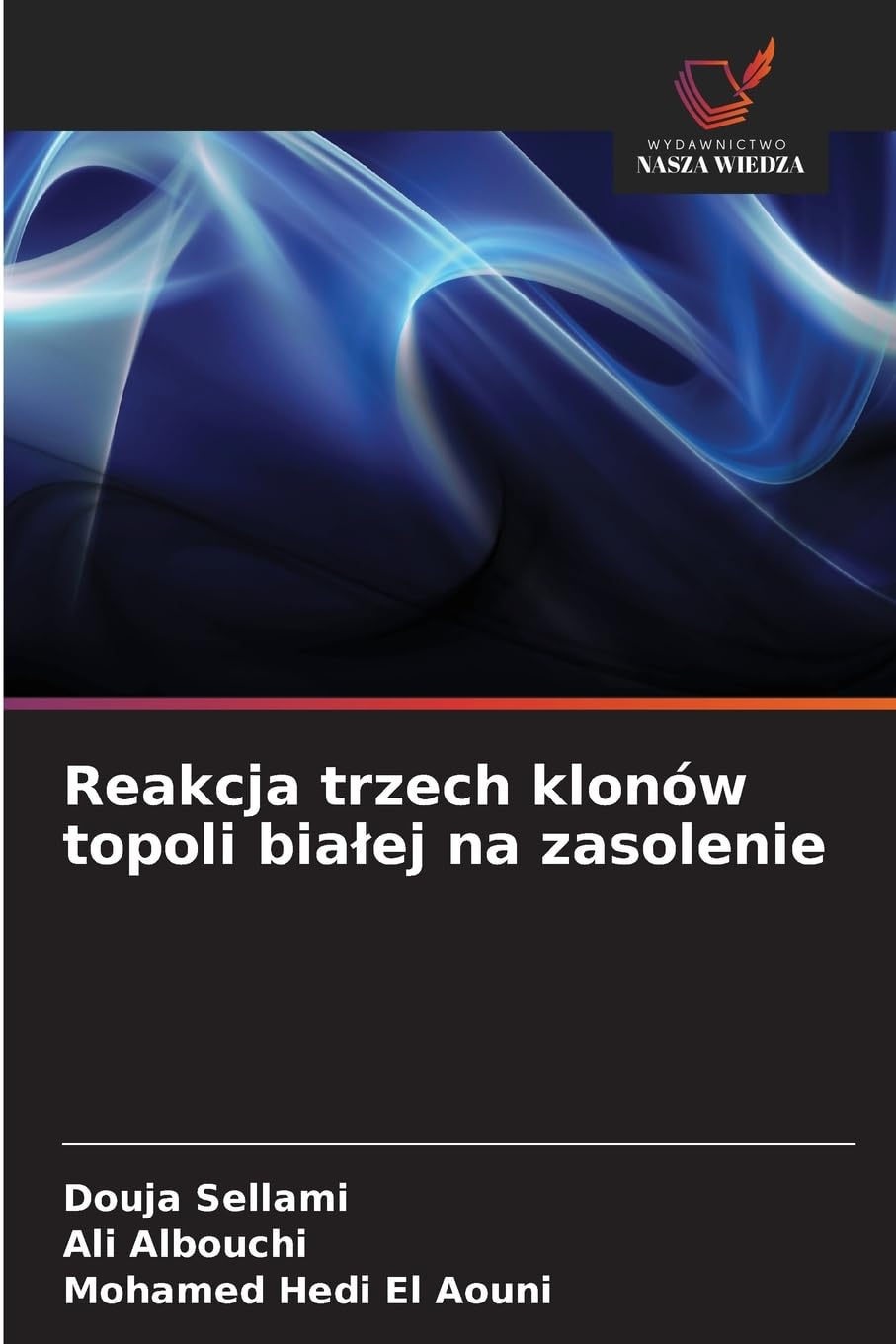 Reakcja trzech klonów topoli bia¿ej na zasolenie