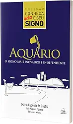 Aquário - O Signo Mais Inovador e Independente