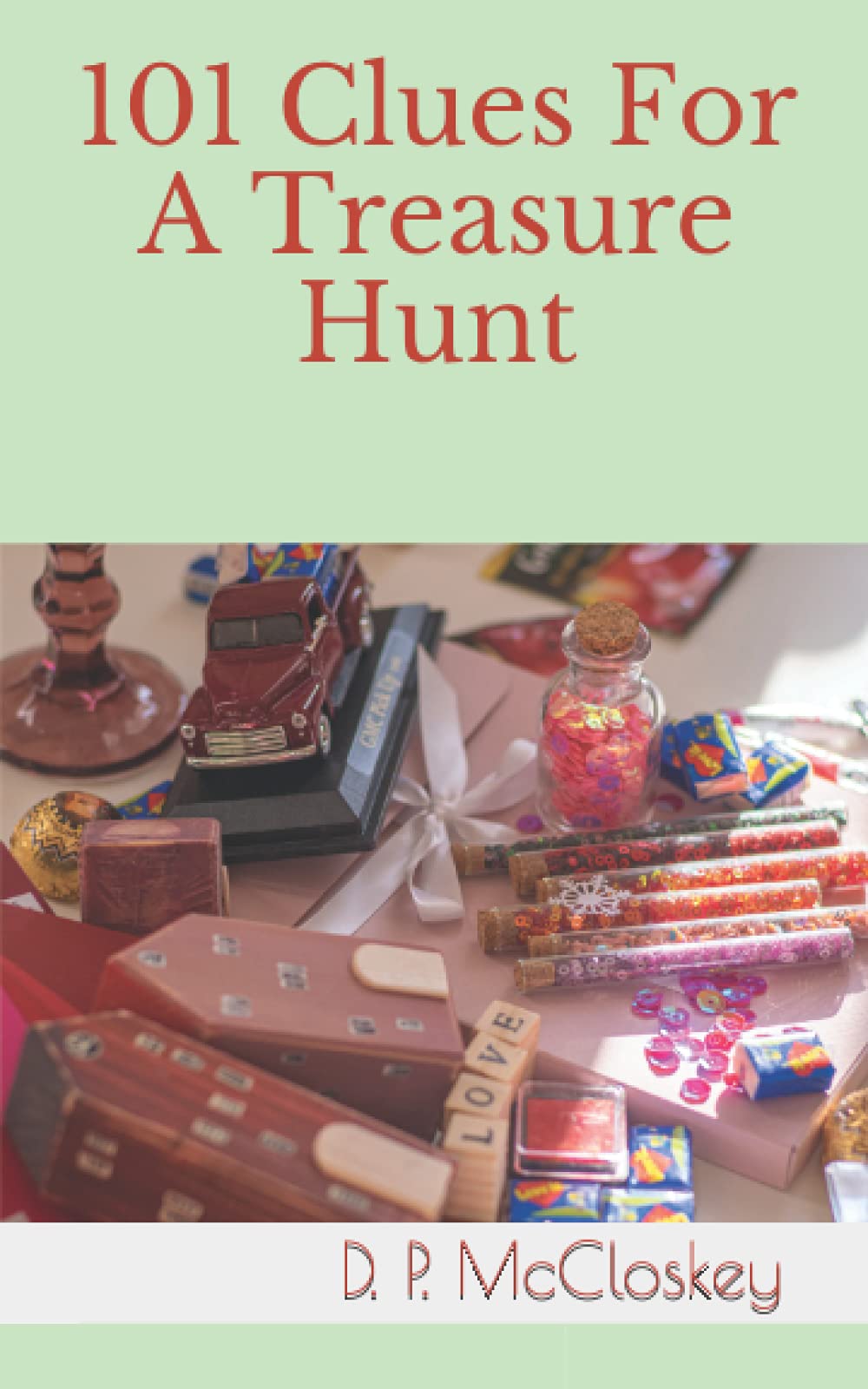 101 Clues For A Treasure Hunt