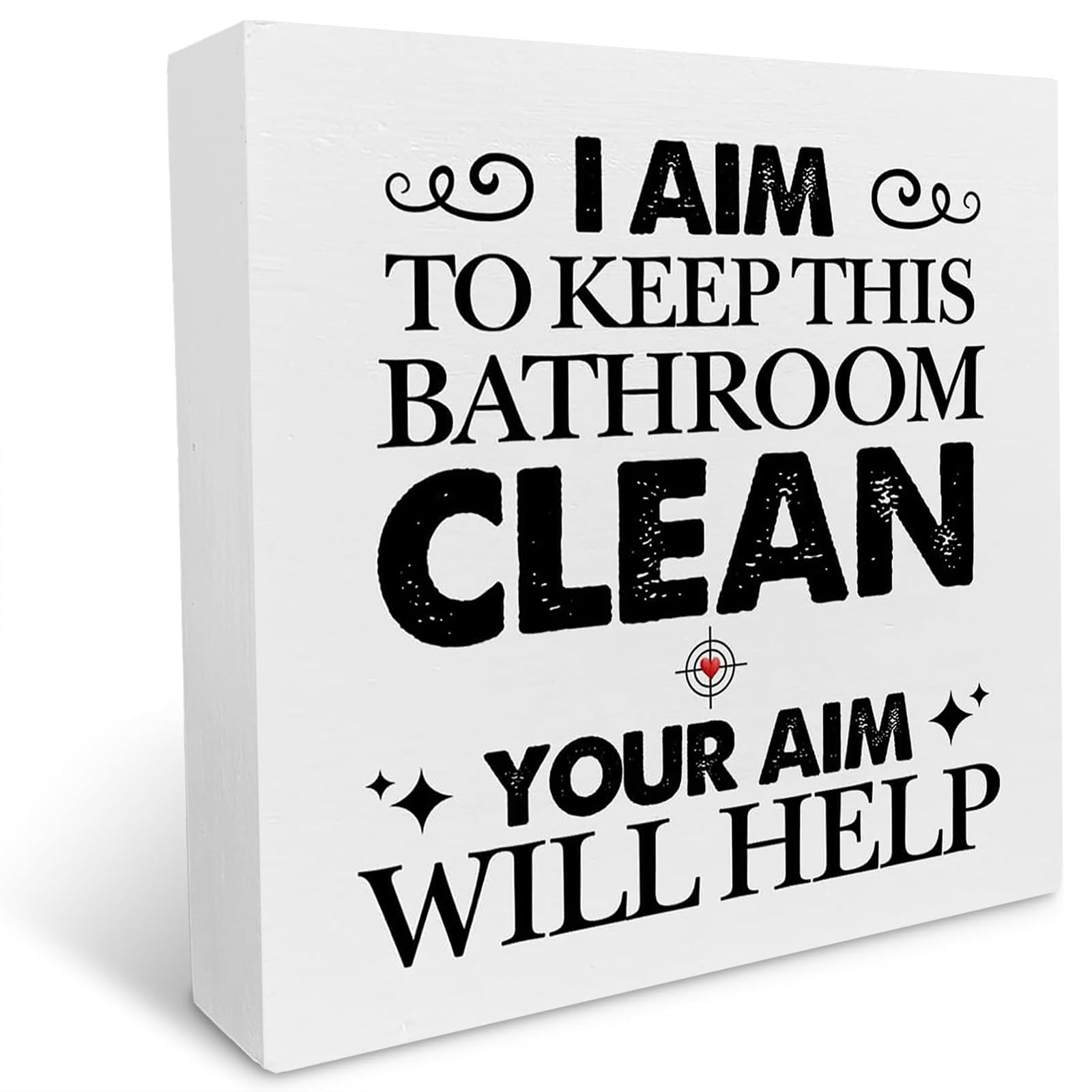 Bathroom Humor Wood Box Sign Art Desk Decor I Aim to Keep This Bathroom Clean Wood Block Sign Decor for Home Toilet Washroom Tabletop Shelf Wall 7x7 Inch