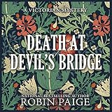 Death at Devil's Bridge: Victorian Mysteries, Book 4