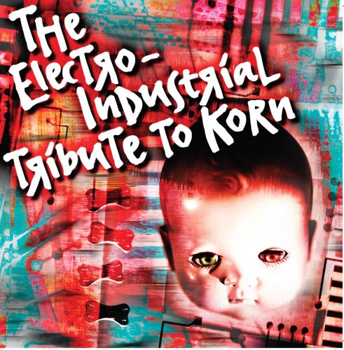 Pochette de Electro: Industrial Tribute to Korn