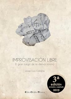 Improvisación Libre: El gran juego de la deriva sonora