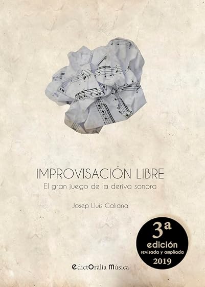 Improvisación Libre: El gran juego de la deriva sonora