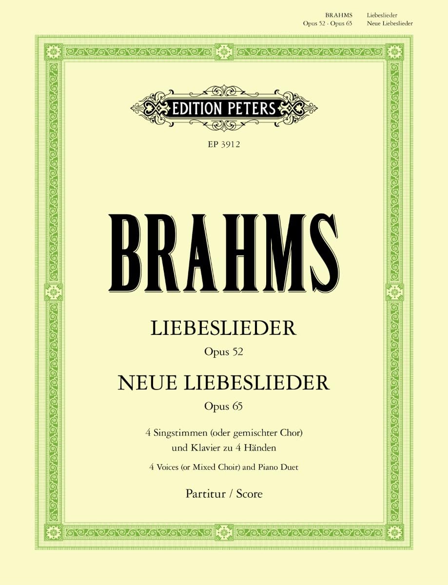 Liebeslieder / Neue Liebeslieder op. 52 / 65: Walzer für 4 Singstimmen und Klavier zu 4 Händen [Lingua tedesca]
