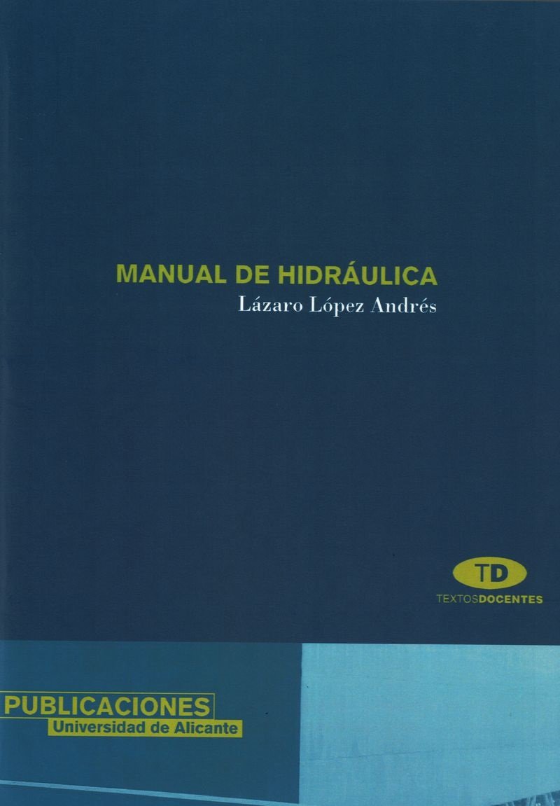 Manual de hidráulica (Textos docentes)