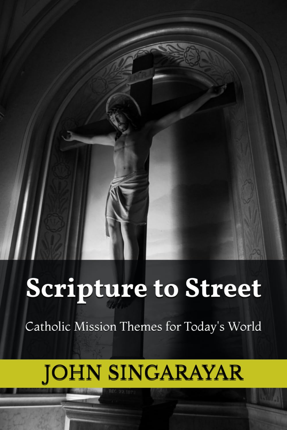 Scripture to Street: Catholic Mission Themes for Today's World