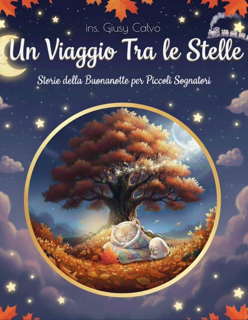 Un viaggio tra le stelle: Storie della buonanotte per piccoli sognatori