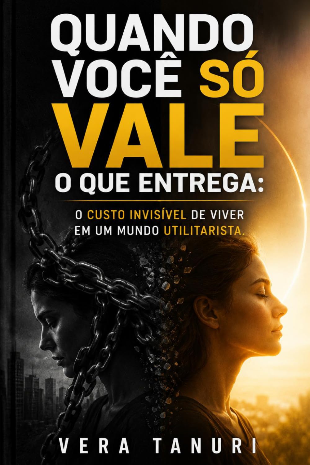 Quando Você Só Vale o Que Entrega: O Custo Invisível de Viver em um Mundo Utilitarista
