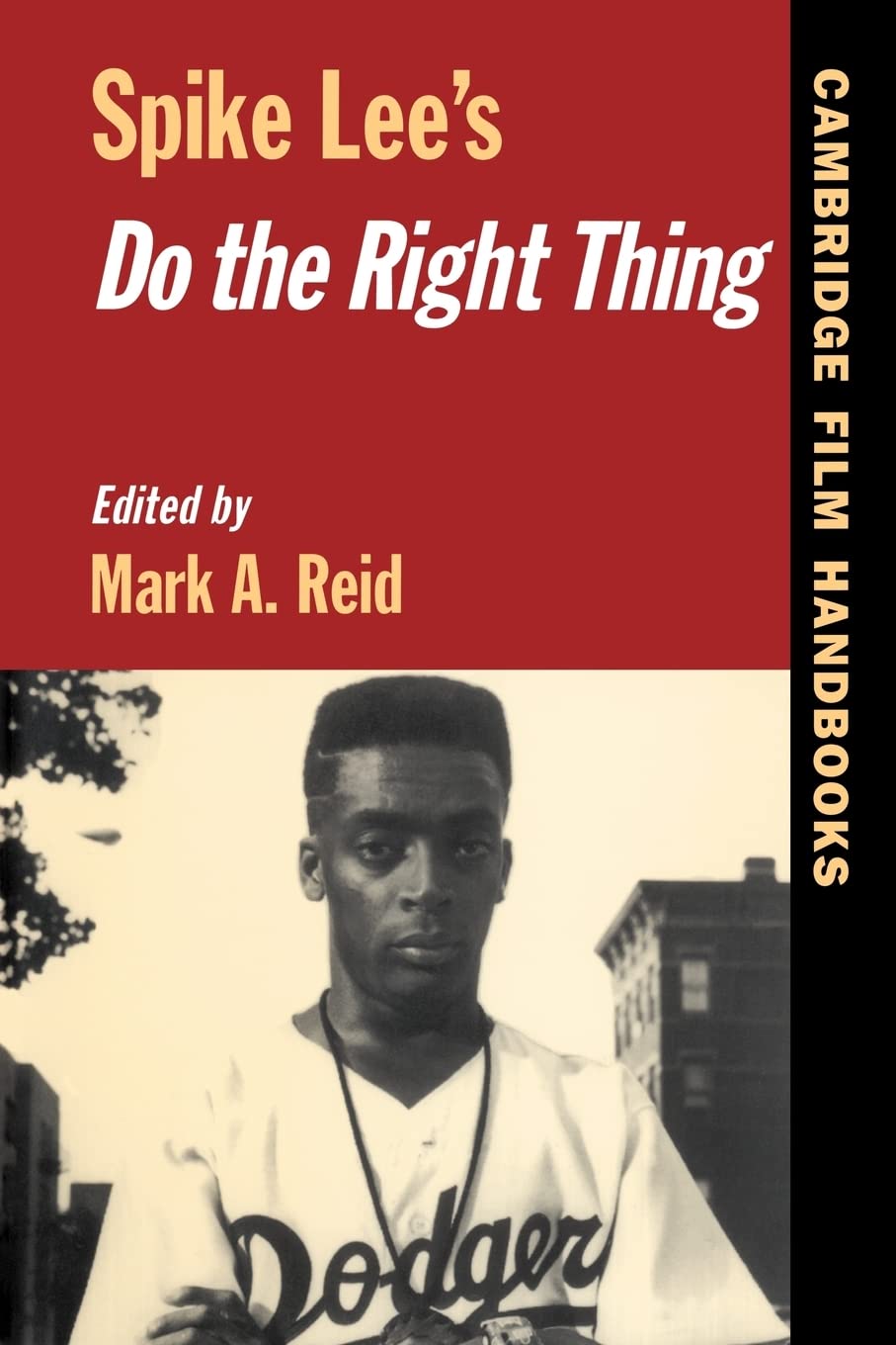 Cambridge University Press Spike Lee's Do the Right Thing