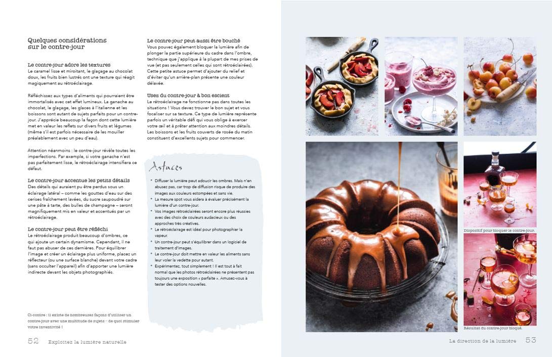 Guide de photographie culinaire - Composez, capturez et retouchez des images qui mettent l'eau à la bouche
