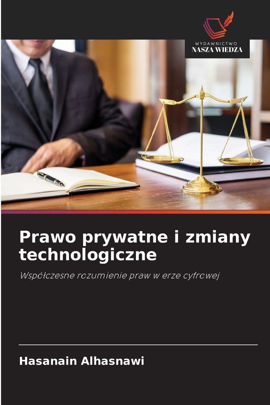 Prawo prywatne i zmiany technologiczne: Wspó¿czesne rozumienie praw w erze cyfrowej
