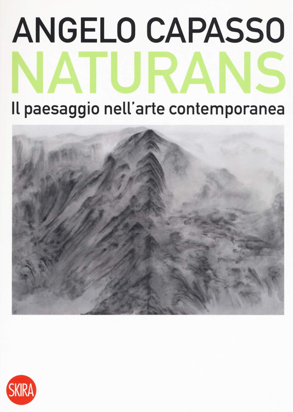 Naturans. Il Paesaggio Nell'arte Contemporanea - 4